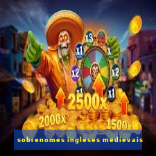 sobrenomes ingleses medievais